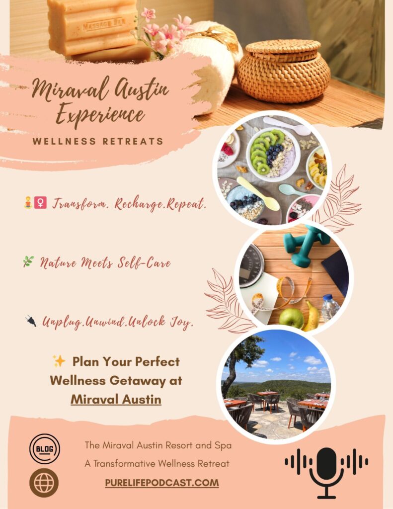 The Miraval Austin Resort And Spa: A Transformative Wellness Retreat
