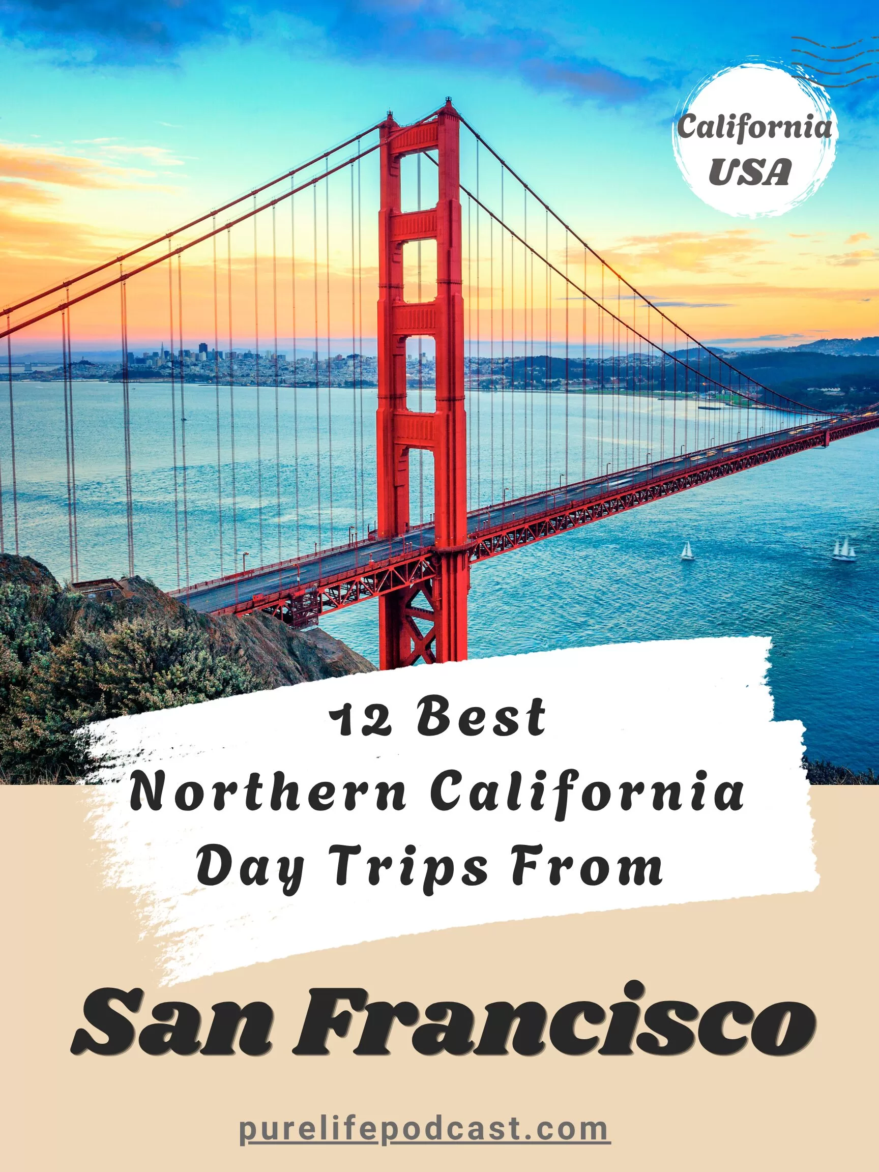 Top Northern California Day Trips