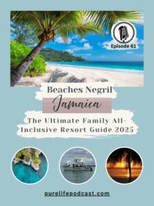 Podcast #61 Beaches Negril Resort