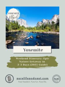 Yosemite weekend trip itinerary