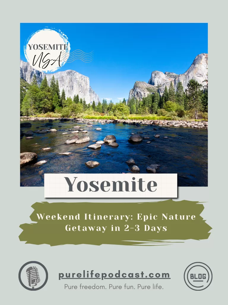 Yosemite weekend trip itinerary