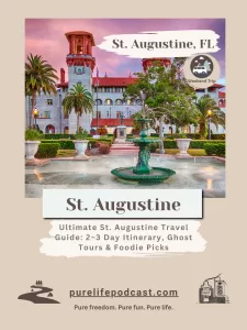 St. Augustine Weekend Itinerary