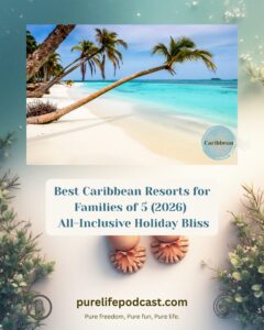 Best Caribbean Resorts for Families