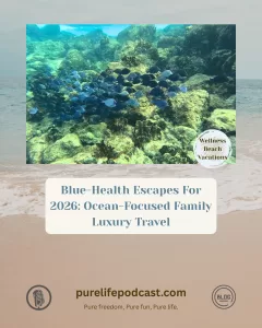 Blue-Health Escapes for Families