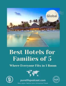 Best Hotels for families of 5