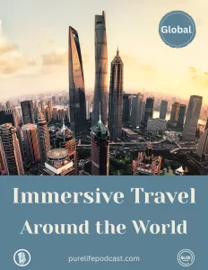 Immersive Travel Experiences Around the World