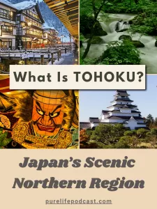 Discovering Tohoku Japan