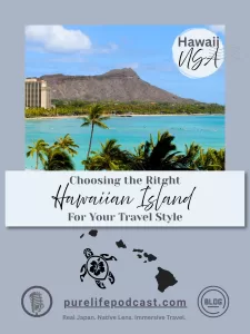 Choosing the Right Hawaiian Island by Travel Type