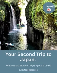Your second trip to Japan