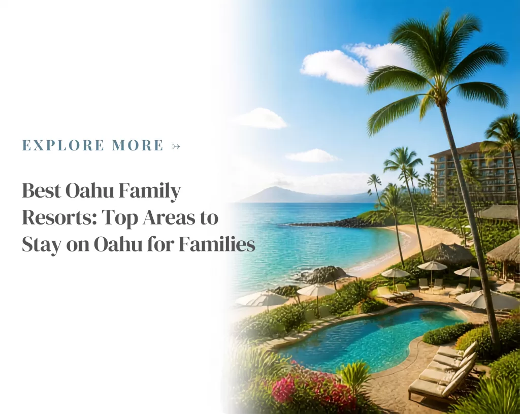Best Oahu Family Stay