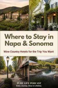Where to Stay in Napa and Sonoma